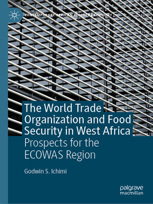 cover image of The World Trade Organization and Food Security in West Africa